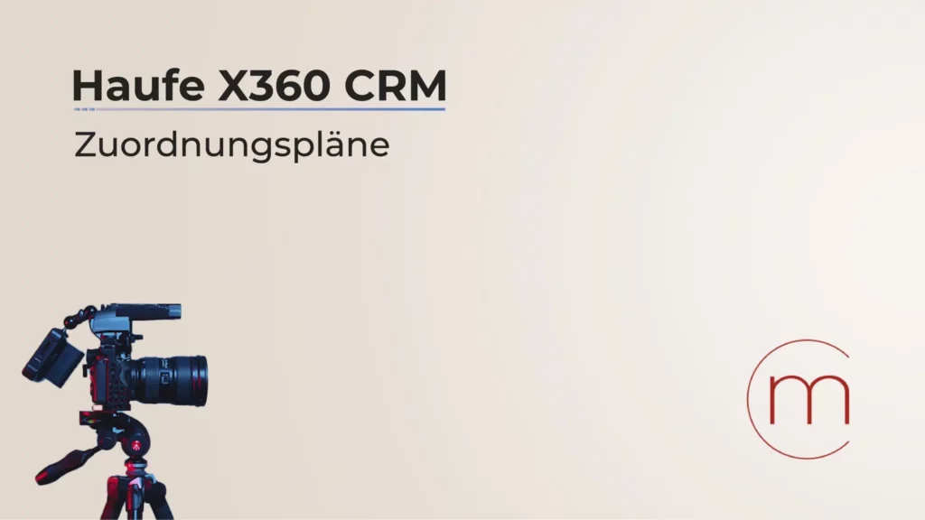 Haufe X360 CRM | Zuordnungspläne